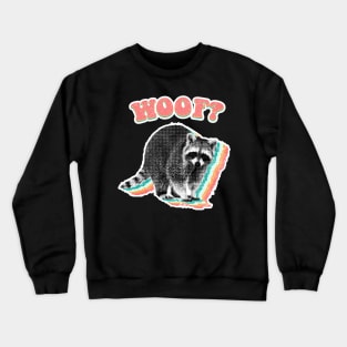 probably a dog - raccoon trash panda Crewneck Sweatshirt